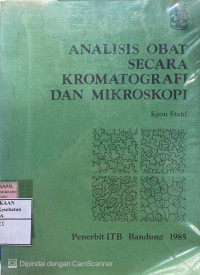 Image of Analisis Obat Secara Kromatografi Dan Mikroskopi