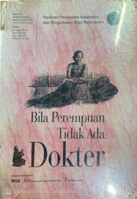 Image of Bila Perempuan Tidak Ada Dokter