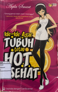 Image of Ide-Ide Agar Tubuh Tetap Hot Sehat