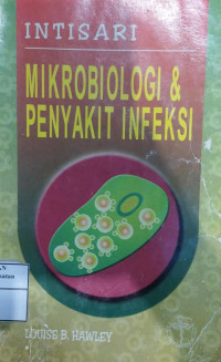 Image of INTISARI: Mikrobiologi & Penyakit Infeksi