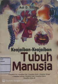 Image of Keajaiban-Keajaiban Tubuh Manusia