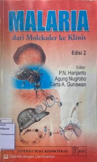 Image of MALARIA dari Molekul ke Klinis