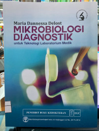 Image of MIKROBIOLOGI DIAGNOSTIK untuk Teknologi Laboratorium Medik