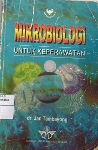 Image of MIKROBIOLOGI UNTUK KEPERAWATAN