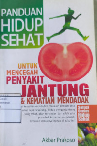 Image of Panduan Hidup Sehat Untuk Mencegah Penyakit Jantung
