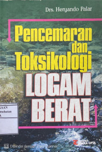 Image of Pencemaran Dan Toksikologi Logam Berat