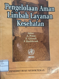 Image of Pengelolaan Aman Limbah Layanan Kesehatan