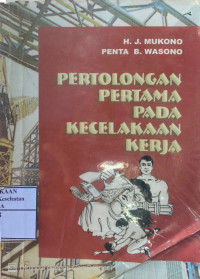 Image of PERTOLONGAN PERTAMA PADA KECELAKAAN KERJA