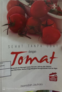 Image of SEHAT TANPA OBAT DENGAN TOMAT