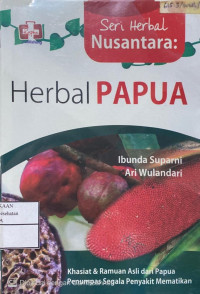 Image of Seri Herbal Nusantara: Herbal Papua