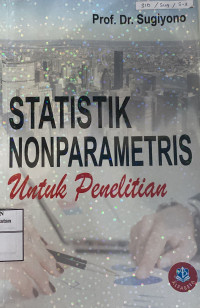 Image of STATISTIK NONPARAMETRIS UNTUK PENELITIAN